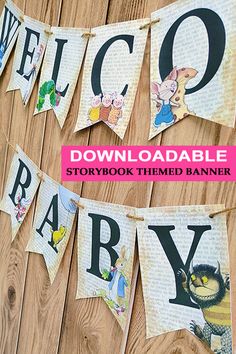 the storybook themed banner is hanging on a wooden wall with an image of winnie the pooh