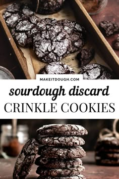 chocolate crinkle cookies stacked on top of each other with text overlay that reads sourdough discard