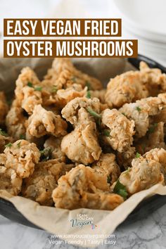 easy vegan fried oyster mushrooms in a bowl