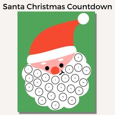 a santa clause with the words santa christmas count down on it's face and head