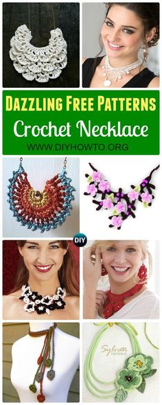 several different necklaces are shown with the words dazzling free patterns crochet necklace