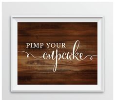 Rustic Wood Wedding Favor Party Signs-Set of 1-Andaz Press-Pimp Your Cupcake- Graze Table, Wedding Menu Sign, Wood Wedding Signs Rustic, Rustic Wood Wedding, Dessert Table Sign, Large Wooden Letters, Table Easel, Vintage Chalkboard, Menu Sign