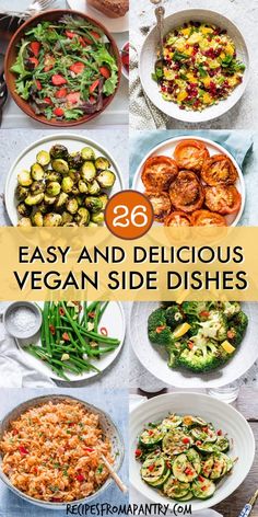 many different dishes are shown with the words, 66 easy and delicious vegan side dishes