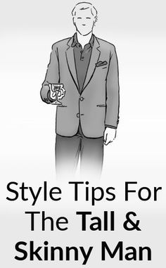 Tall Guy Outfits, Mens Fashion Tall, Lean Men, Husband Fashion, How To Dress Well, Sunny Boy, Tall Men Fashion, Guy Fashion, Dress Tips