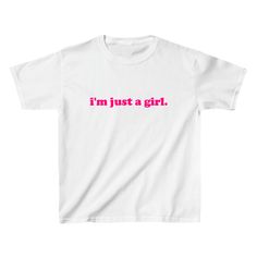 I'm Just A Girl Baby Tee - printwithSKY 90s Inspired Cotton T-shirt With Screen Print, 90s Slogan T-shirt In Pink, 90s Inspired Short Sleeve T-shirt With Funny Print, Y2k Cotton Shirt With Funny Print, Y2k Style Cotton Shirt With Funny Print, 90s Inspired Crew Neck T-shirt With Funny Print, 90s Pink Letter Print Tops, 90s Graphic Design Tops For Spring, Spring Tops With Funny Print In 90s Style