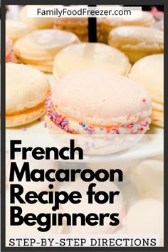 french macaroon recipe for beginners on a plate with sprinkles