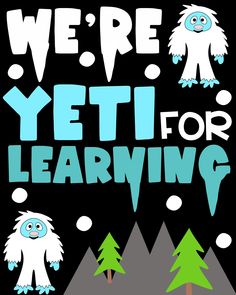 we're yet for learning poster with monsters and trees