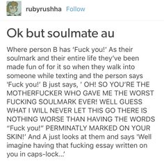 the text on this page reads,'ok but soulmate au where person b has f