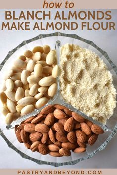 almonds, rice and almond flour on a plate with text overlay that reads how to blancch almonds make almond flour