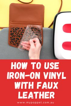 how to use iron - on vinyl with faux leather