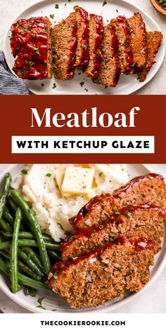 meatloaf with ketchup glaze and green beans