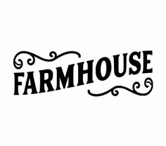 the word farmhouse written in black on a white background