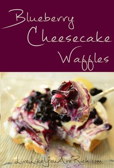 blueberry cheesecake waffles on a plate with the title overlay reads, blueberry cheesecake waffles