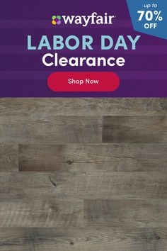 the labor day clearance is up to 70 % off on select flooring and furniture