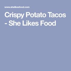 crispy potato tacos - she likes food cover art by sheikesfood