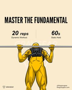 a man in yellow bodysuit holding a barbell with the words master the fundamental