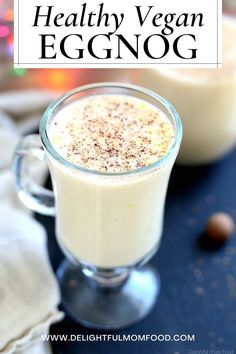 healthy vegan spiked eggnog recipe Smoothie Bowl Vegan, Creamy Recipes, Holiday Drink, Vegan Kids