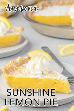 a slice of lemon pie on a plate with the words sunshine lemon pie above it