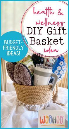 a basket filled with items sitting on top of a bed next to a sign that says health and wellies diy gift basket idea