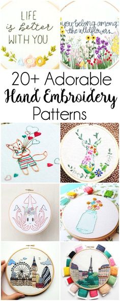 embroidery patterns and instructions for hand embroidery with text overlay that reads, 20 + adorable hand embroidery patterns