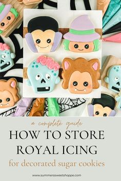 the complete guide to how to store royal icing for decorated sugar cookies