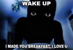 a black cat with the caption wake up i made you breakfast, i love u