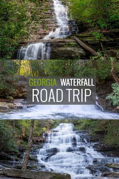 there is a waterfall in the middle of the road with text overlay that reads, georgia waterfalls road trip