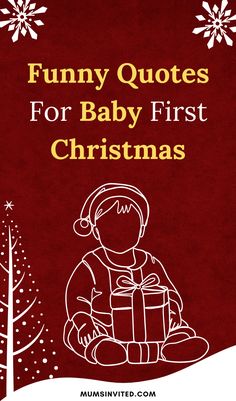 a red book cover with the title funny quotes for baby first christmas