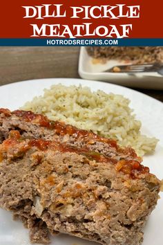 This Dill Pickle Meatloaf is just like having a hamburger without the buns. The dill pickle juice adds awesome flavor to the meat. #dillpickle #meatloaf #meatloafrecipe #hotrodsrecipes Dill Pickle Meatloaf, Meatloaf Balls, Dill Pickle Juice, Barrels Diy, Supper Tonight, Spicy Southern Kitchen, Meatloaf Dinner, Cannibis Recipes