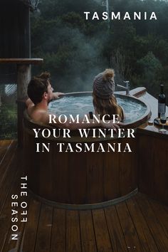 two people sitting in a hot tub with the words romance your winter in tamannaa