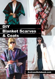 four different women wearing scarves and coats with text overlay that reads diy blanket scarves & coats