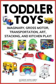 the book cover for toddler toys imaginary, gross motor, transportation, art, stacking and kitchen play