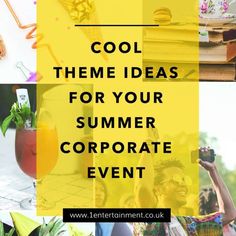 the words cool theme ideas for your summer corporate event are shown above photos of people