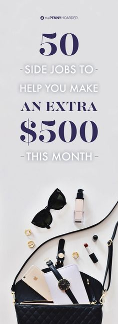 a purse with the words 50 side jobs to help you make an extra $ 500 this month