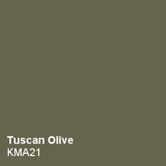 a green wall with the words tuscan olive kma2