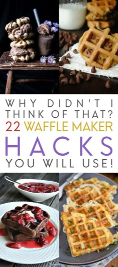 waffle maker hacks that you will use to make desserts and other treats