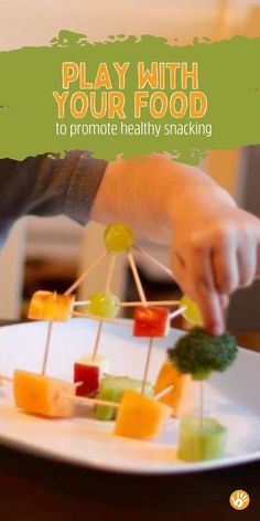 the cover of play with your food to promote healthy snacking