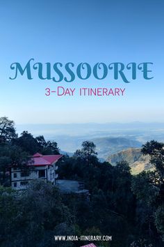 the words, 3 - day itinerary on top of a mountain with trees and mountains in the background