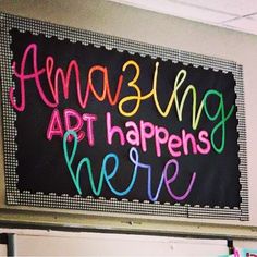 a sign that says amazing art happens here