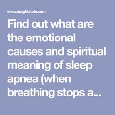 Find out what are the emotional causes and spiritual meaning of sleep apnea (when breathing stops and starts during sleep) and snoring. Prediabetic Diet, When You Sleep, Spiritual Meaning, Healthy Juices, Organic Skin Care, Better Sleep, Live Life