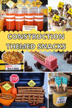 construction themed snacks and desserts are featured in this collage