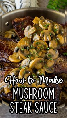 how to make mushroom steak sauce