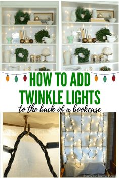 how to add twinkie lights to the back of a bookcase for christmas decor