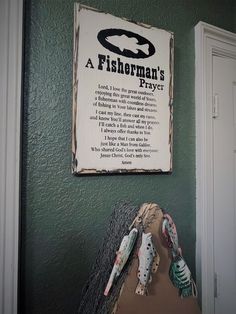 there is a sign on the wall that says fisherman's prayer