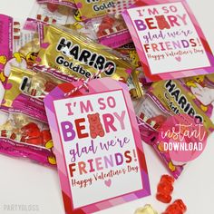 valentine's day candies with i'm so berry glad we're friends