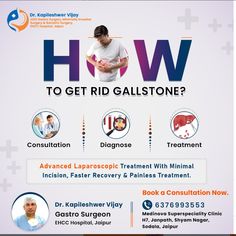 Advanced laparoscopic treatment of gallstones, ensuring minimal incisions, faster recovery, and painless procedures!  Our team is dedicated to providing the highest standard of care, ensuring your comfort and confidence every step of the way.  Contact us for more such information: 6376993553  Dr. Kapileshwer Vijay Gastro Surgeon in Jaipur EHCC Hospital, Malviya Nagar Jaipur 10:00 AM to 4:00 PM  Medinova Multispeciality Clinic H7, Janpath, Kishan Nagar, Near Dana Pani Restaurant, Shyam Nagar, Sodala 5:00 PM to 7:00 PM Fistula Surgery, Doctor Poster, Jaipur City, Bariatric Surgeon, Surgeon Doctor, Education Poster Design, Medical Animation, Medical Procedures, Pediatric Care