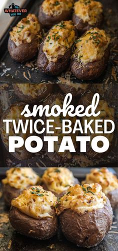 baked twice - baked potatoes on a baking sheet with the words smoked twice - baked potato