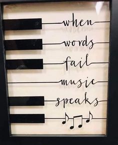 the words are written in black and white on a sheet of paper that says when words fail music speaks