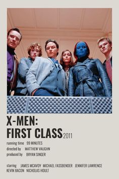 a group of people standing next to each other in front of a poster that says x - men first class