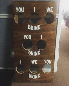 a wooden board with words written on it that says, you drink and i drink